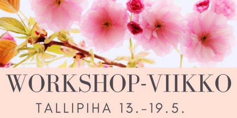 Tallipihan workshop-viikko